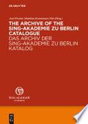 The Archive of the Sing-Akademie zu Berlin. Catalogue