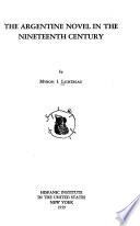 The Argentine Novel in the Nineteenth Century