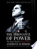 The Arrogance of Power