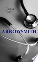 THE Arrowsmith: Pulitzer Prize Novel