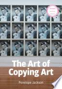 The Art of Copying Art