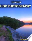 The Art of HDR Photography
