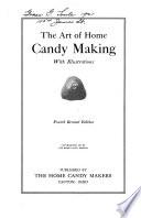 The Art of Home Candy Making