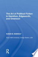 The Art of Political Fiction in Hamilton, Edgeworth, and Owenson