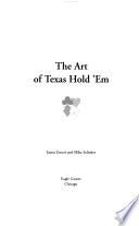 The Art of Texas Hold'em