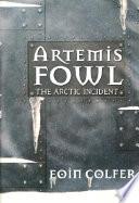 The Artemis Fowl #2: Arctic Incident