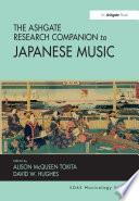 The Ashgate Research Companion to Japanese Music