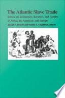 The Atlantic Slave Trade