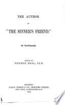 The Author of The Sinner's Friend: an Autobiography