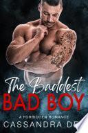 The Baddest Bad Boy