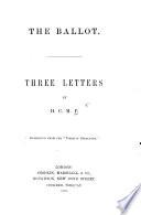 The Ballot. Three Letters by H. C. M. P. [i.e. H. C. M. Phillipps.] Reprinted from the “Torquay Directory.”