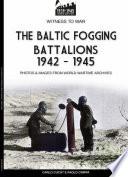 The Baltic fogging battalions 1942-1945