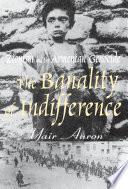 The Banality of Indifference