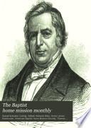 The Baptist Home Mission Monthly