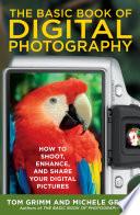 The Basic Book of Digital Photography