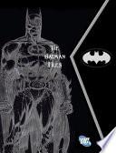 The Batman Files