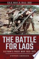 The Battle for Laos