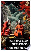 The Battles of Wisdom and Humility