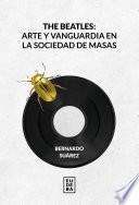 The Beatles: Arte y vanguardia en la sociedad de masas