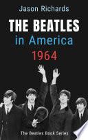 The Beatles In America 1964