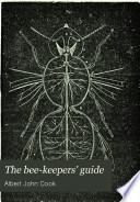 The Bee-keepers' Guide