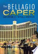 The Bellagio Caper