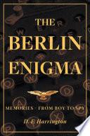 The Berlin Enigma