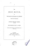 The Best Match; Or The Soul's Espousal to Christ: Opened and Improved