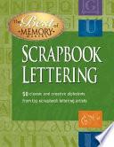 The Best of Memory Makers Scrapbook Lettering