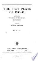 The Best Plays and the Year Book of the Drama in America