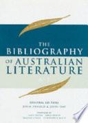 The Bibliography of Australian Literature: A-E