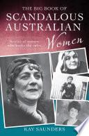 The Big Book of Scandalous Australian Women