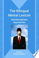 The Bilingual Mental Lexicon