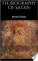 The Biography of Satan