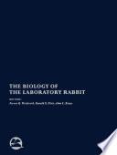 The Biology of the Laboratory Rabbit