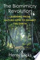 The Biomimicry Revolution