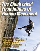 The Biophysical Foundations of Human Movement
