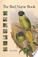 The Bird Name Book