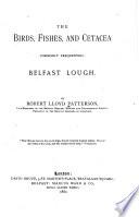 The Birds, Fishes, and Cetacea Commonly Frequenting Belfast Lough