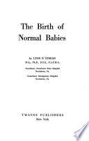 The Birth of Normal Babies