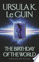 The Birthday Of The World and Other Stories
