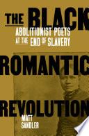 The Black Romantic Revolution