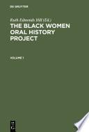 The Black Women Oral History Project. Cplt.