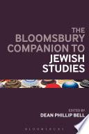 The Bloomsbury Companion to Jewish Studies