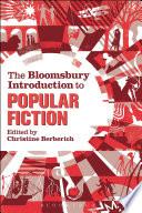 The Bloomsbury Introduction to Popular Fiction