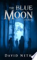 The Blue Moon (witch urban fantasy)