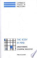 The Body in Mind