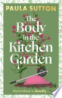 The Body in the Kitchen Garden
