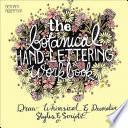 The Botanical Hand Lettering Workbook