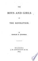 The Boys and Girls of the Revolution